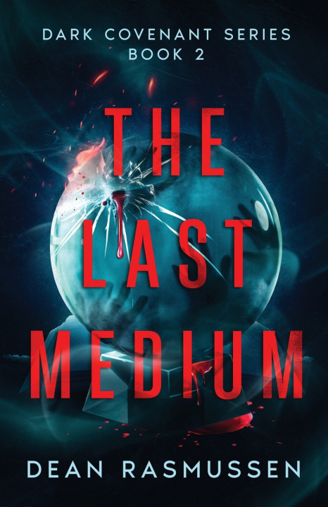 Kniha The Last Medium Dean Rasmussen