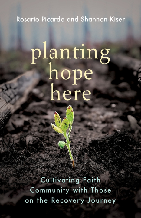 Kniha Planting Hope Here Rosario Picardo