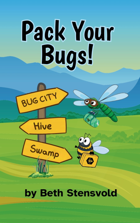 Kniha Pack Your Bugs! Beth Stensvold