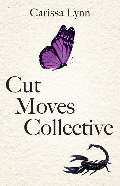 Kniha Cut Moves Collective Carissa Lynn