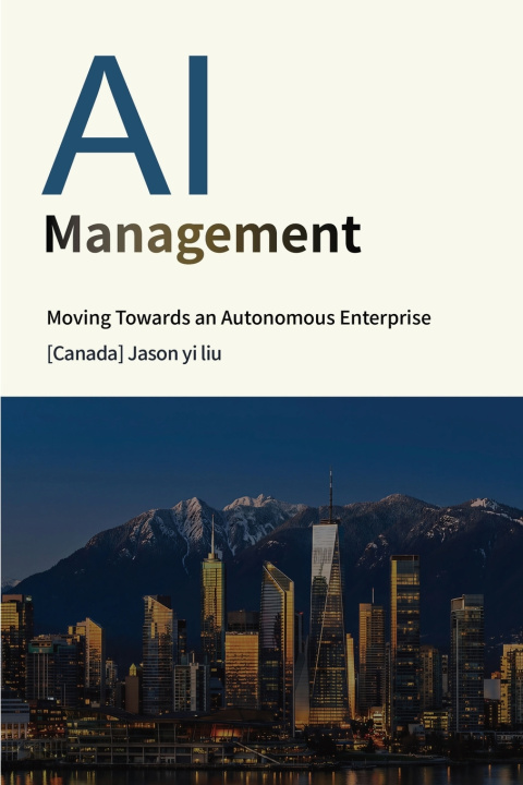 Kniha AI Management Liu Jason Yi