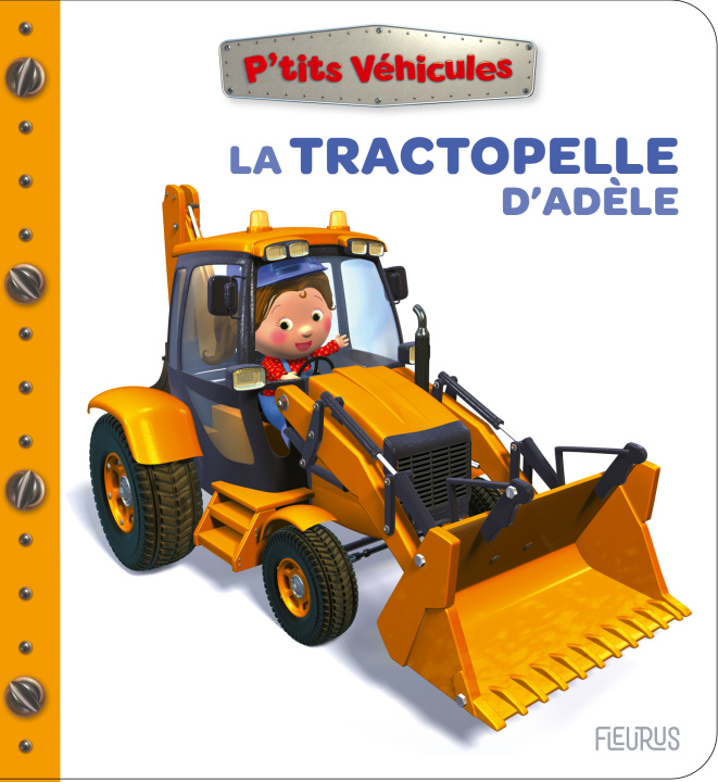 Kniha La tractopelle d'Adèle Nathalie Bélineau