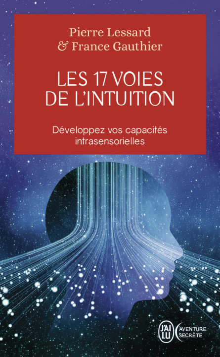 Kniha Les 17 voies de l'intuition PIERRE/FRANCE LESSARD/GAUTHIER