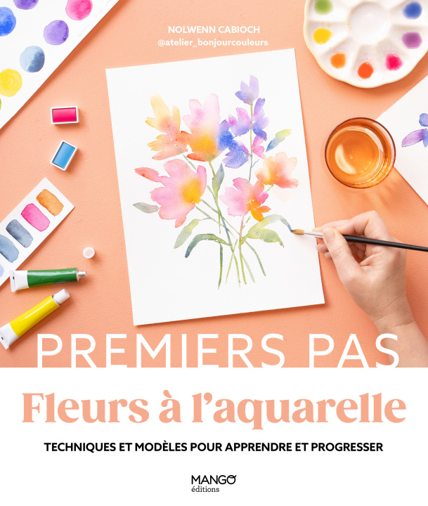 Kniha Fleurs à l'aquarelle Nolwenn Cabioch