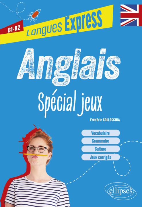 Kniha Anglais. Spécial jeux B1-B2 Collecchia