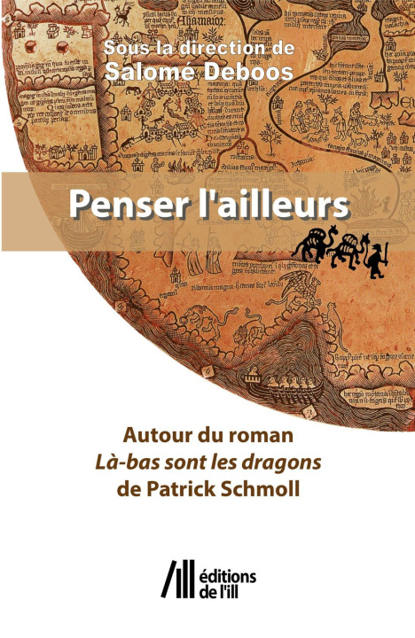 Kniha Penser l'Ailleurs la direction de Salomé DEBOOS - Éditions de l'ill