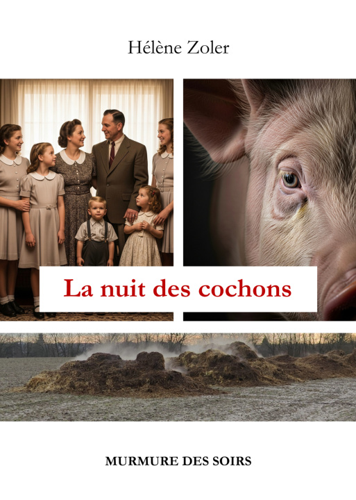 Kniha LA NUIT DES COCHONS H?L?NE ZOLER