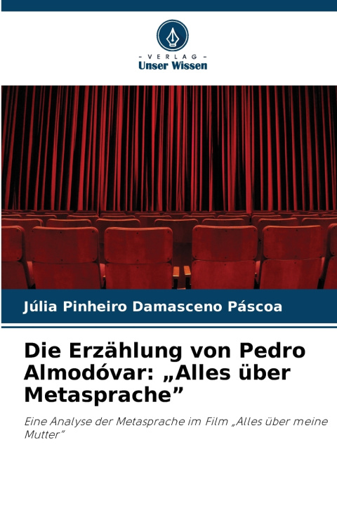 Kniha Die Erzählung von Pedro Almodóvar Júlia Pinheiro Damasceno Páscoa