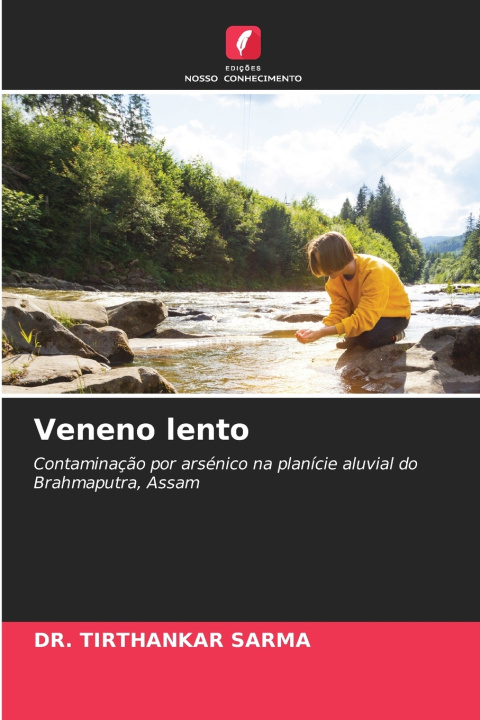 Boek Veneno lento Dr. Tirthankar Sarma
