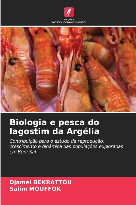 Knjiga Biologia e pesca do lagostim da Argélia Djamel BEKRATTOU