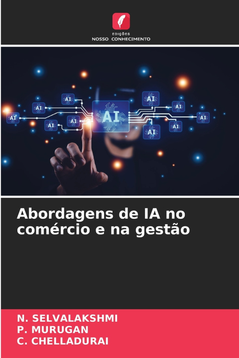 Kniha Abordagens de IA no comércio e na gestão N. Selvalakshmi