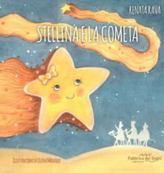 Kniha Stellina e la cometa Renata Rava