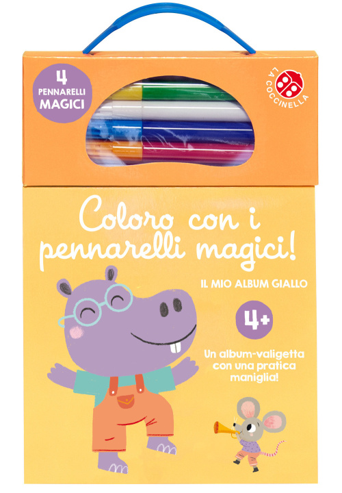 Kniha Coloro con i pennarelli magici 4+. Il mio album giallo 