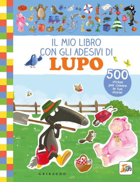 Libro mio libro con gli adesivi di lupo. Amico lupo Orianne Lallemand