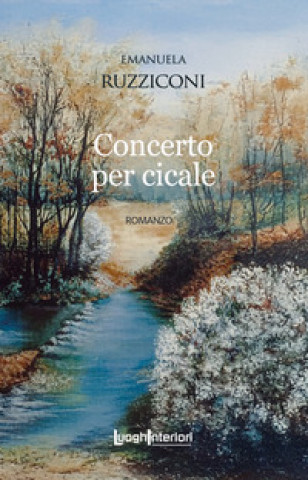 Βιβλίο Concerto per cicale Emanuela Ruzziconi