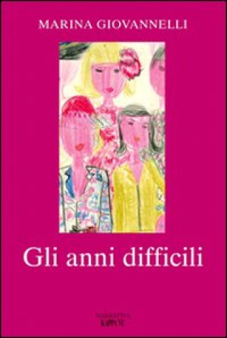 Knjiga anni difficili Marina Giovannelli
