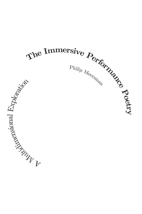 Kniha The Immersive Performance Poetry Philip Meersman