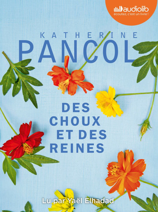 Kniha Des Choux et des reines Katherine Pancol
