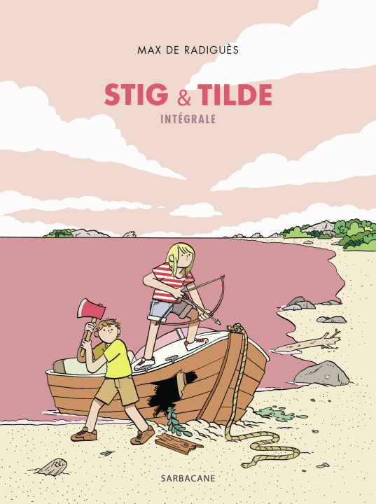 Kniha Stig & Tilde - Intégrale Radiguès