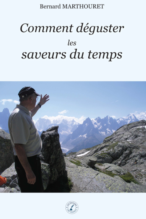 Kniha Comment déguster les saveurs du temps Marthouret