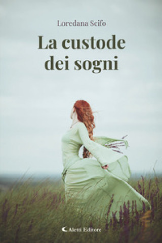Kniha custode dei sogni Loredana Scifo