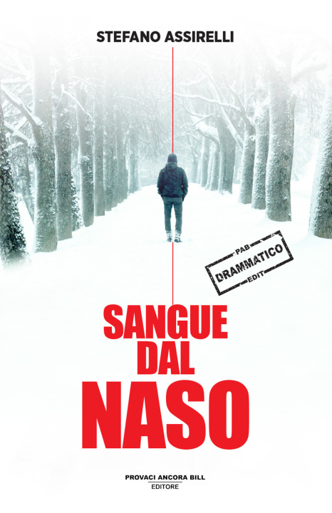 Kniha Sangue dal naso Stefano Assirelli