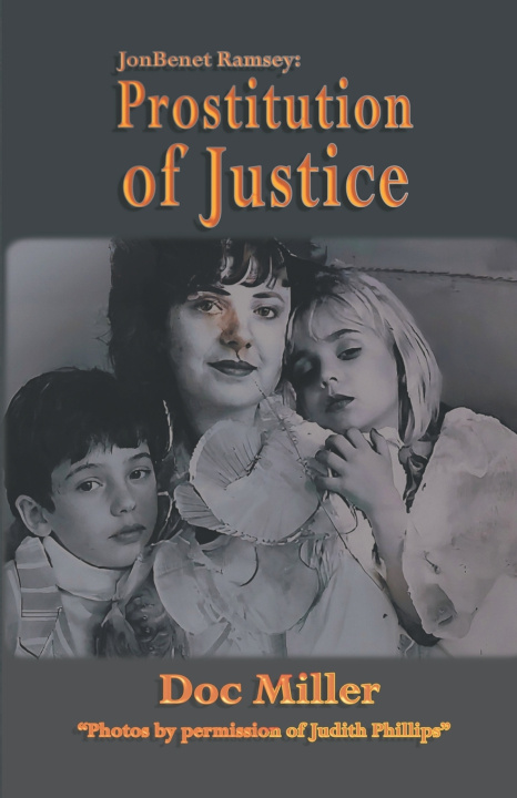 Kniha JonBenet Ramsey Doc Miller