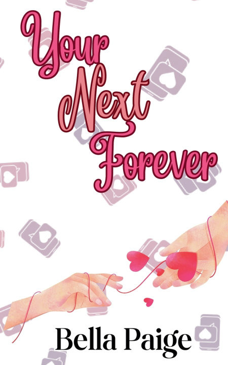 Kniha Your Next Forever Bella Paige