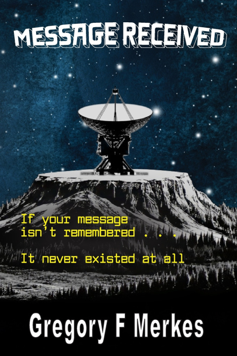Kniha Message Received Gregory F Merkes