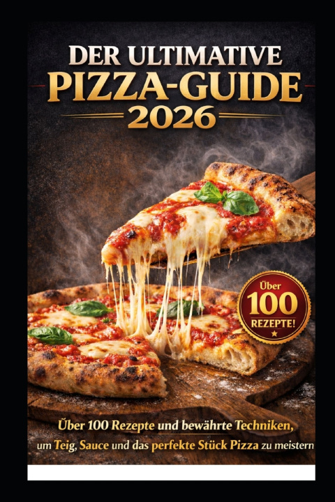Kniha DER ULTIMATIVE PIZZA-GUIDE 2026 Kaleigh S Gracia