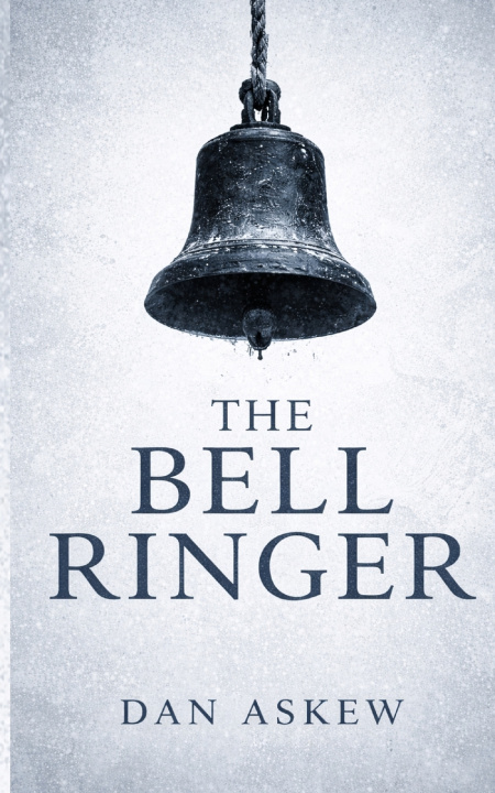 Kniha The Bell Ringer Dan Askew