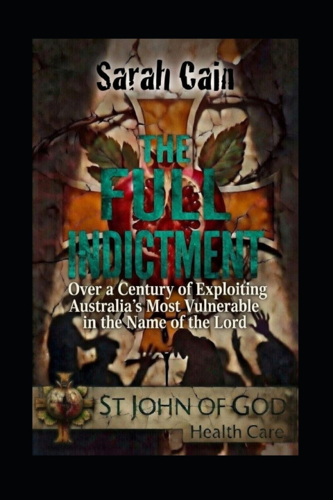 Kniha THE FULL INDICTMENT Sarah Cain