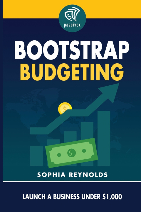 Kniha Bootstrap Budgeting Sophia Reynolds
