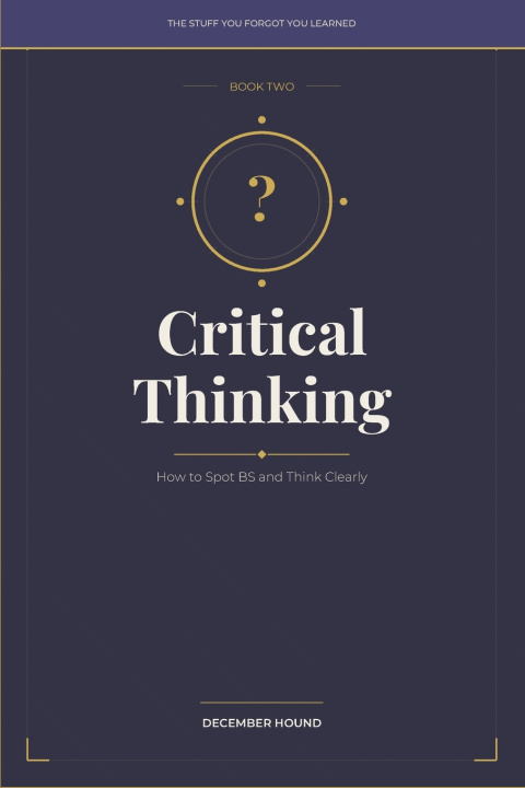Kniha CRITICAL THINKING December Hound