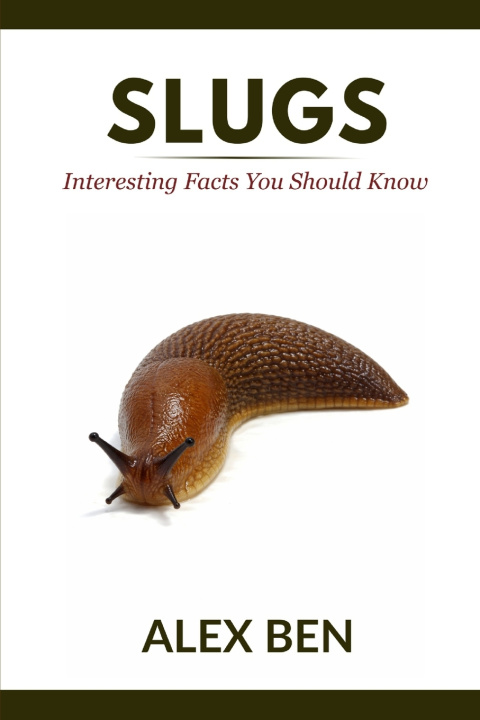 Knjiga Slugs Alex Ben