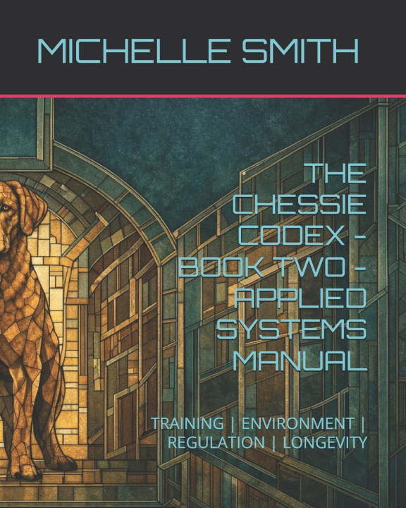 Kniha THE CHESSIE CODEX - BOOK TWO - APPLIED SYSTEMS MANUAL JB WELCH
