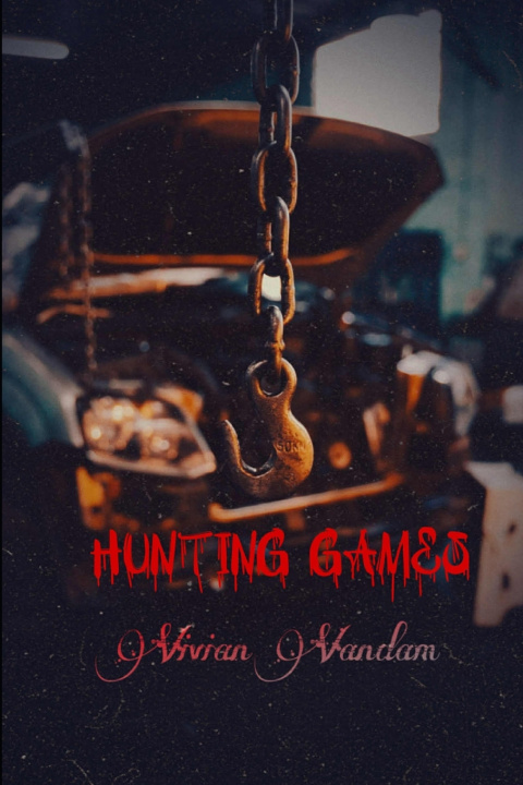 Kniha Hunting Games Vivian Vandam