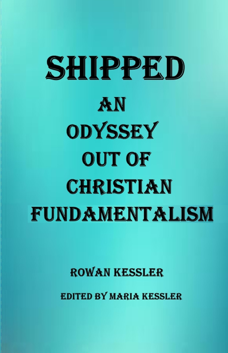 Kniha SHIPPED Rowan Kessler