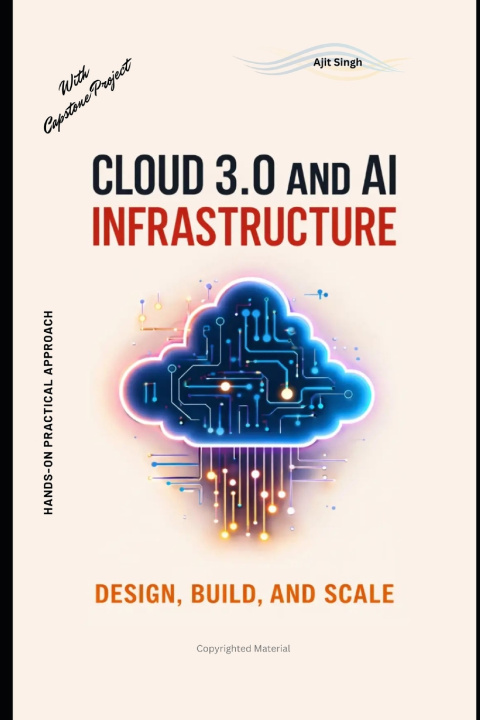 Kniha Cloud 3.0 and AI Infrastructure Ajit Singh