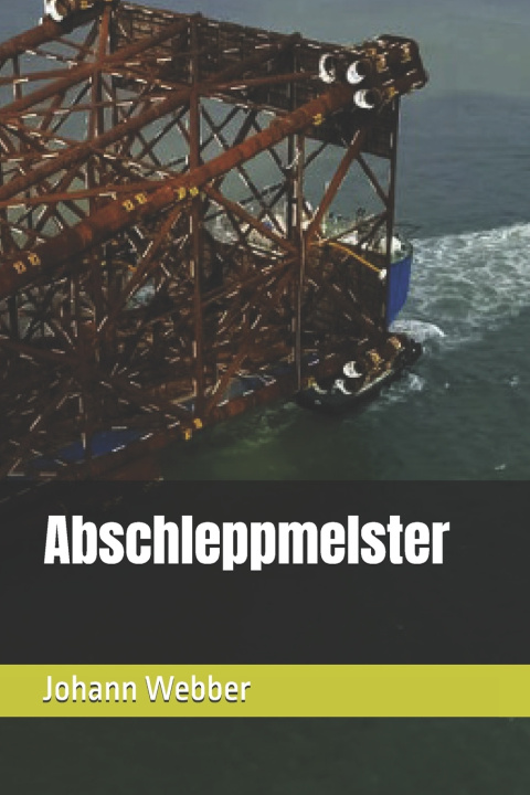 Kniha Abschleppmelster Johann Webber