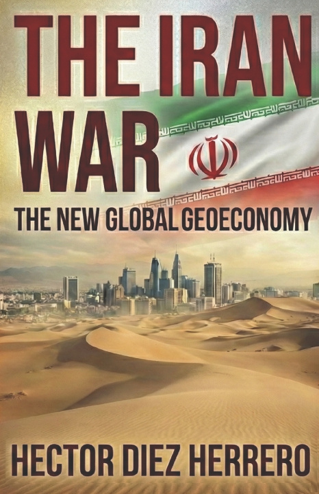 Knjiga THE IRAN WAR HECTOR DIEZ HERRERO