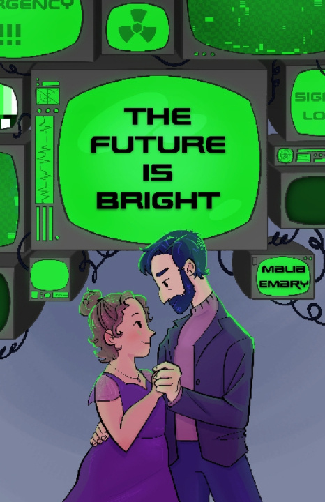 Knjiga The Future is Bright Malia Emary