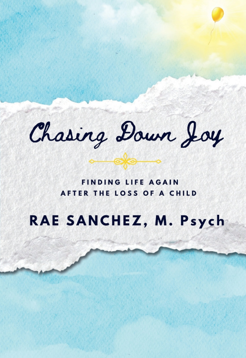 Kniha Chasing Down Joy Rae Sanchez