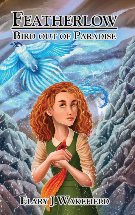 Kniha FEATHERLOW Elary J. Wakefield