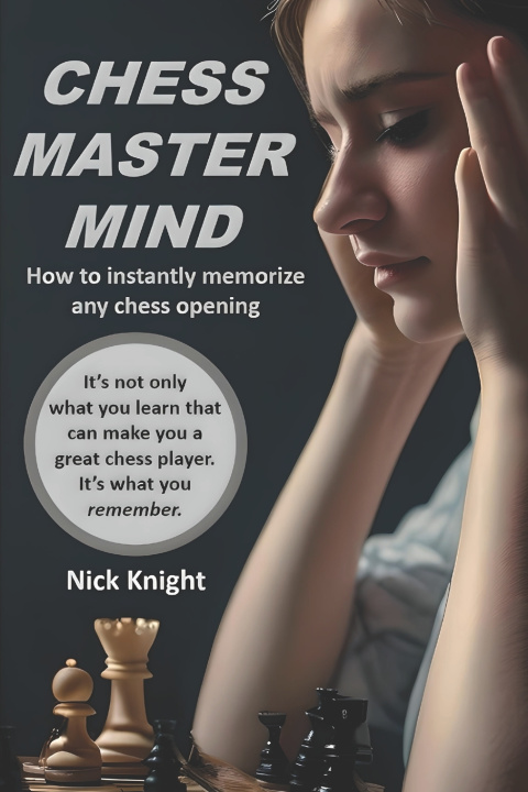 Kniha Chess Master Mind Nick Knight