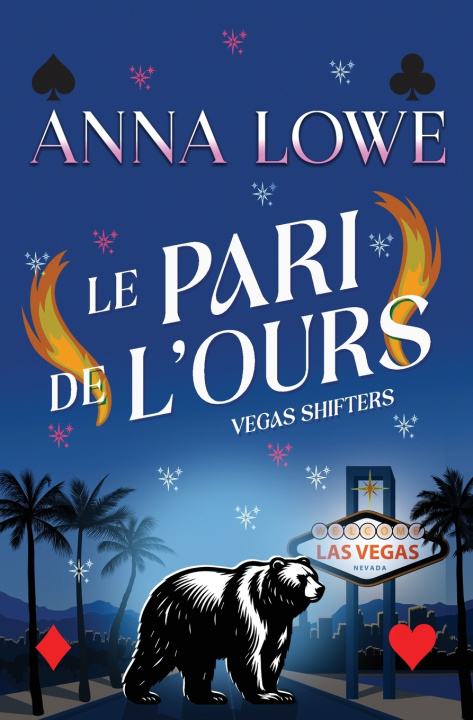 Knjiga Le pari de l'ours Anna Lowe