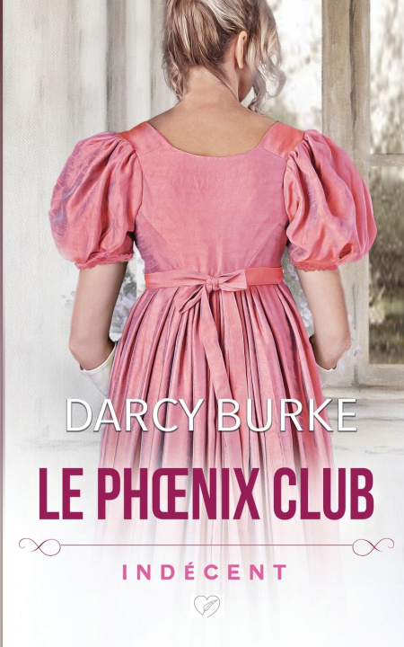Kniha Indécent Darcy Burke