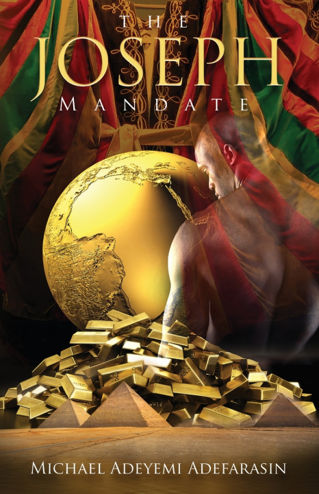 Kniha The Joseph Mandate Michael Adeyemi Adefarasin