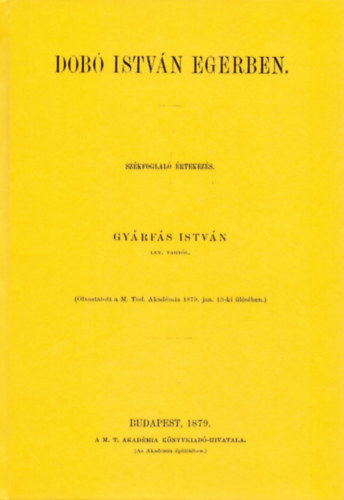 Kniha Dobó István Egerben Gyárfás István