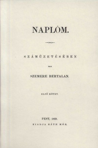 Knjiga Naplóm I. Szemere Bertalan